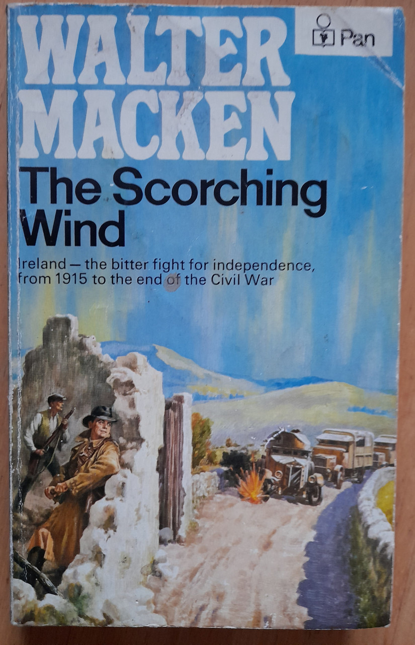 Walter Macken - The Scorching Wind - Irish Trilogy - Book 3 - Vintage Pan PB 1978 Edition