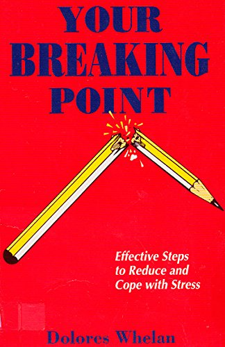 Dolores Whelan / Your Breaking Point (Large Paperback)