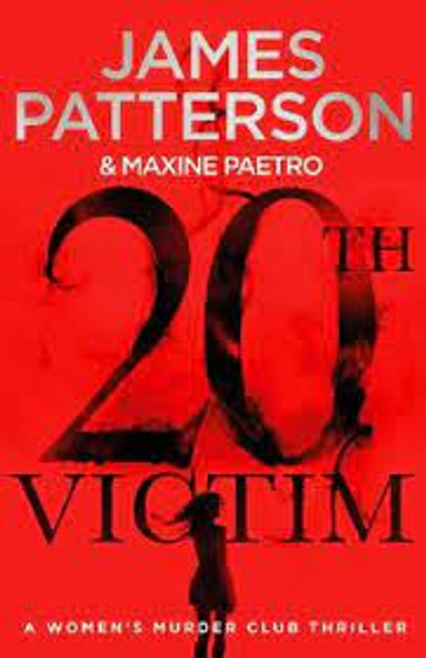 James Patterson / 20th Victim (Large Paperback) ( Women's Murder club - Book 20 )