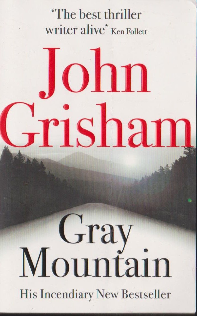 John Grisham / Gray Mountain
