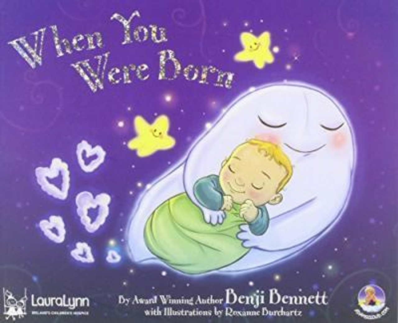 Benji Bennett / When You Were Born (Children's Picture Book)