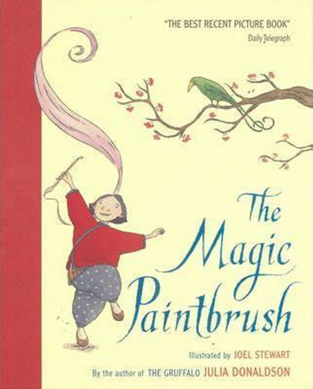 Julia Donaldson / The Magic Paintbrush (Children's Picture Book) Julia Donaldson / The Magic Paintbrush (Children's Picture Book)
