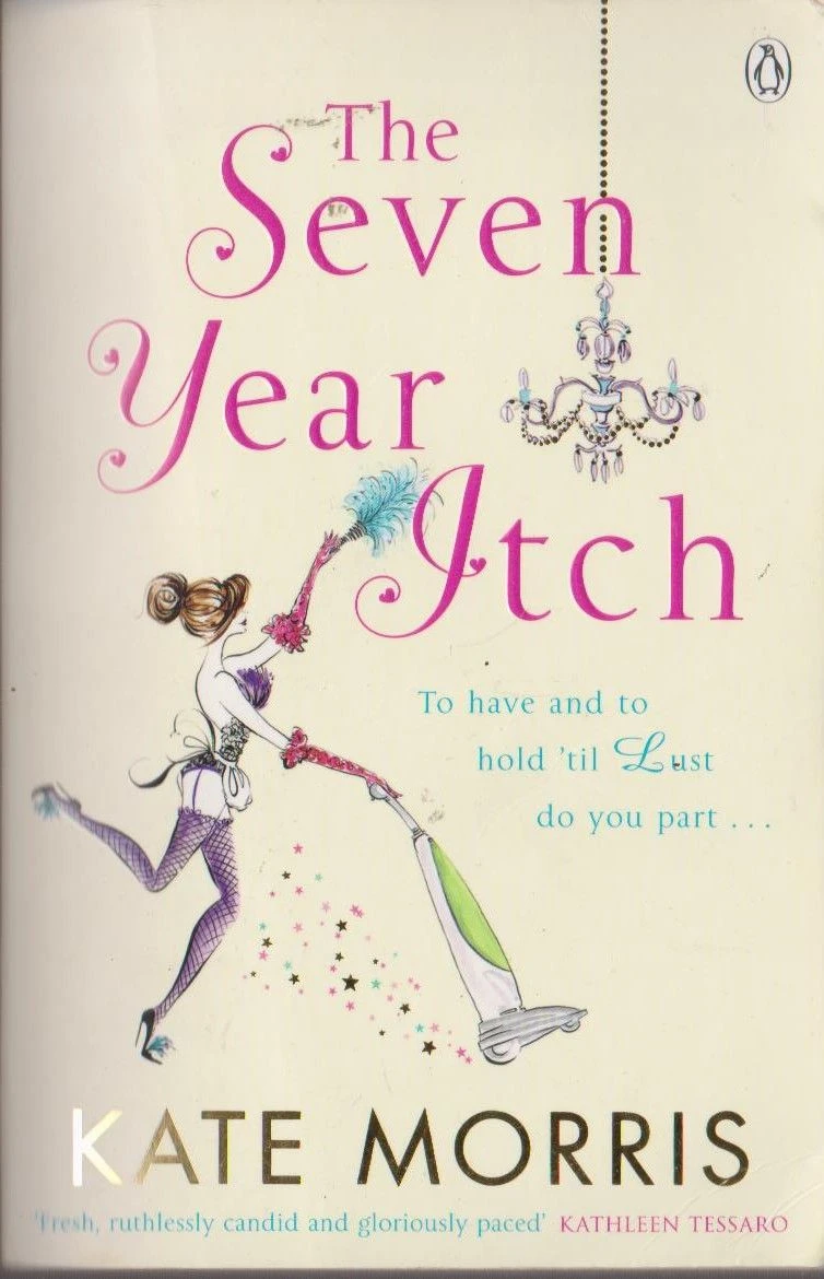 Kate Morris / The Seven Year Itch