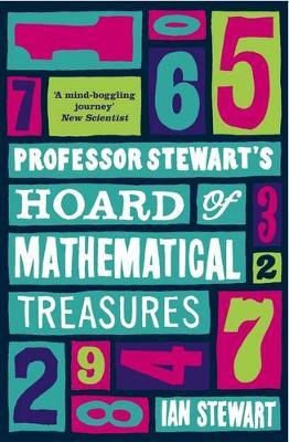 Ian Stewart / Professor Stewart's Hoard of Mathematical Treasures