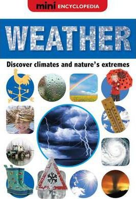 Sarah Phillips / Mini Encyclopedias: Weather