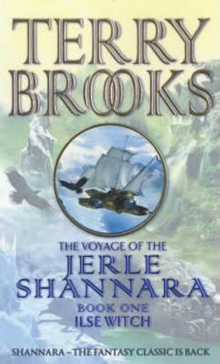 Terry Brooks / Ilse Witch : The Voyage Of The Jerle Shannara 1