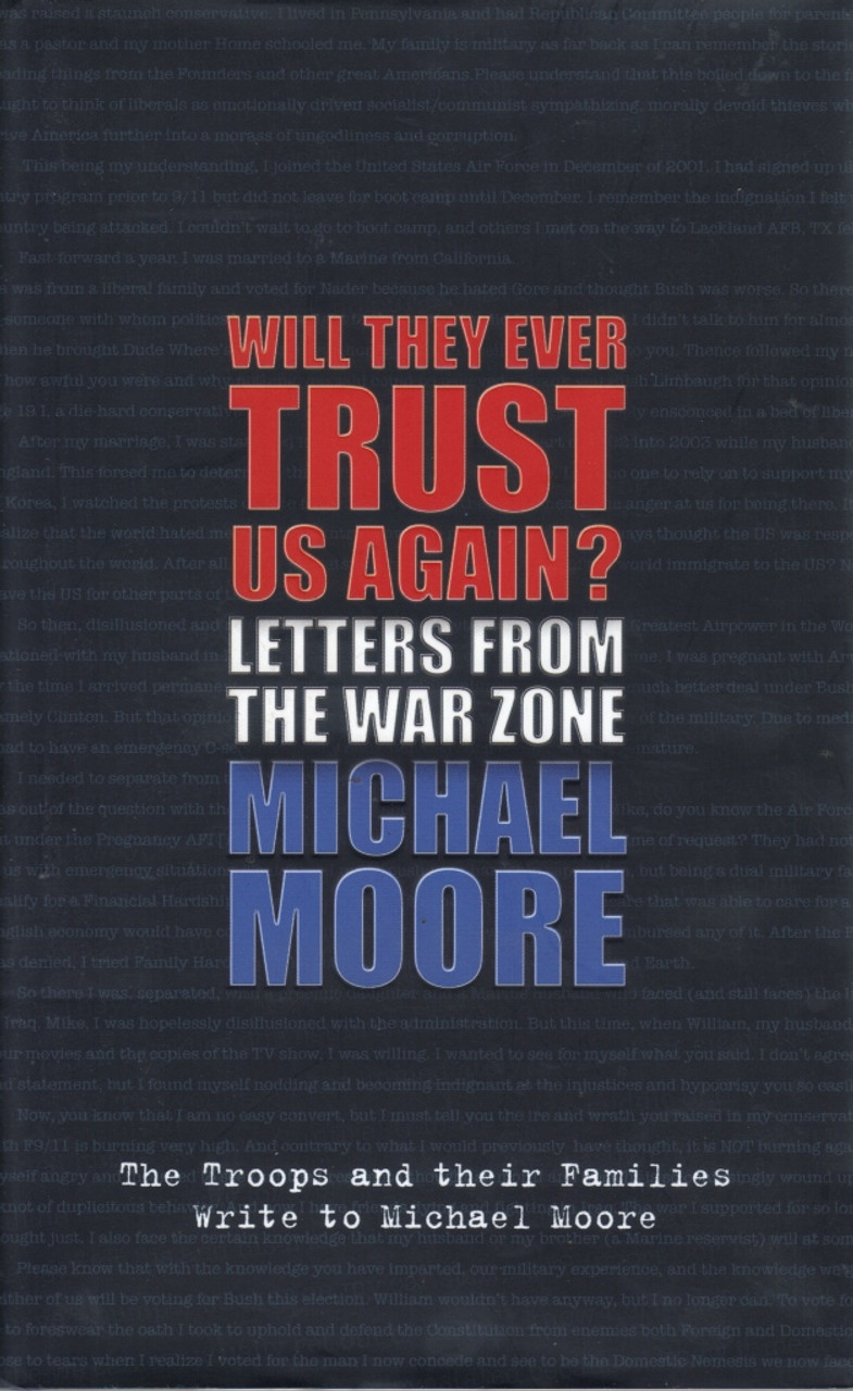 Michael Moore / Will they ever Trust us again?