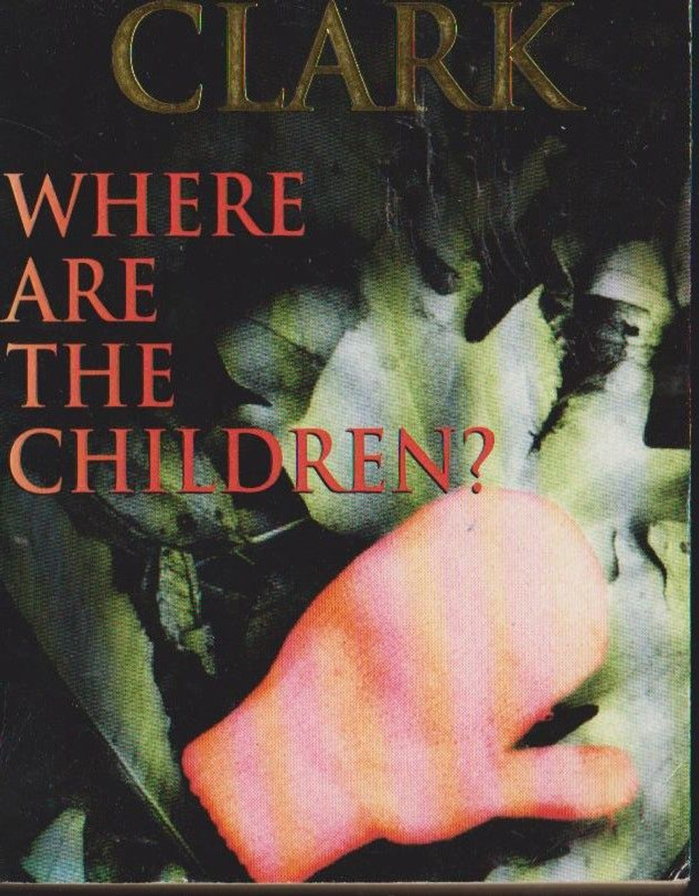 Mary Higgins Clark / Where are the Children?