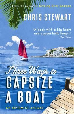 Chris Stewart / Three Ways to Capsize a Boat
