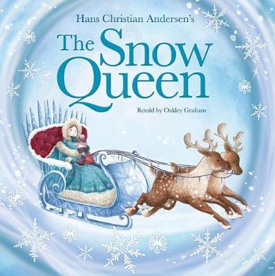 Oakley Graham / The Snow Queen (Children's Picture Book)