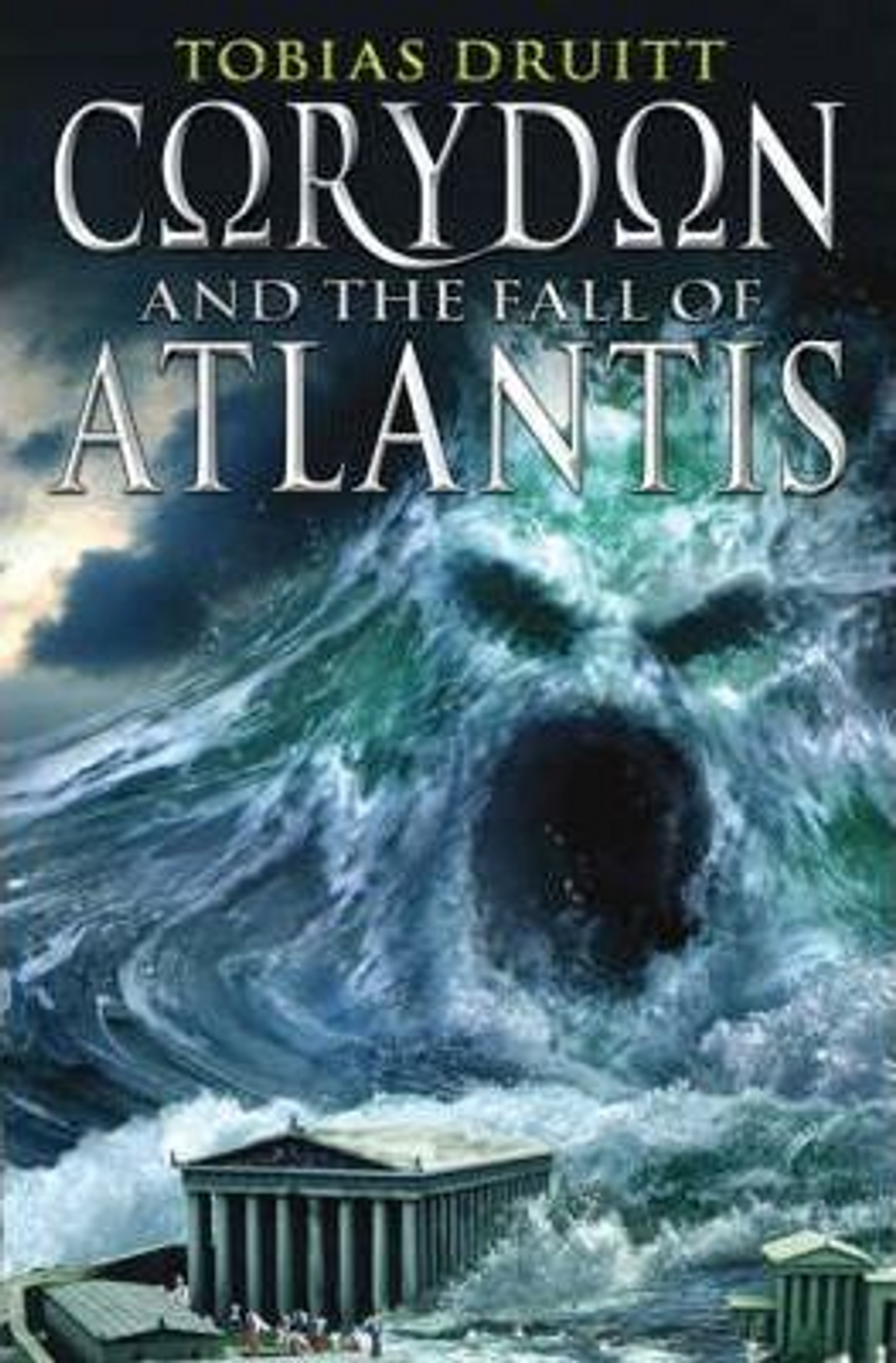 Tobias Druitt / Corydon and the Fall of Atlantis