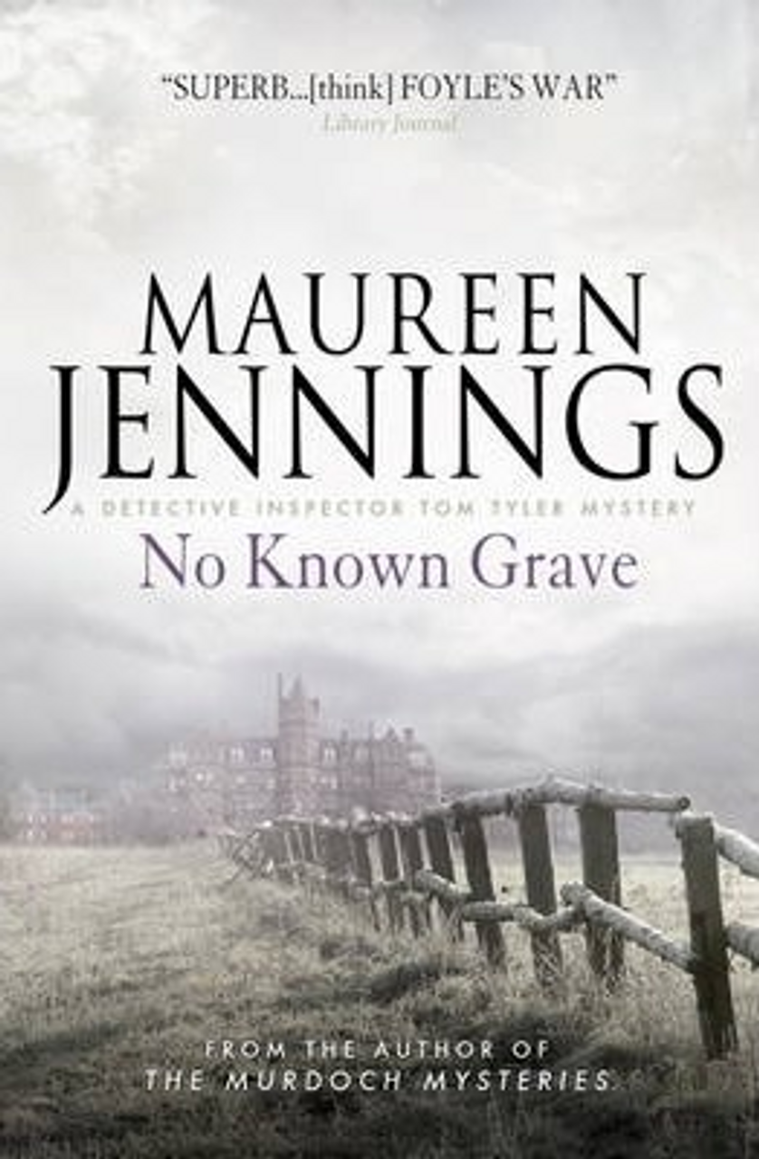 Maureen Jennings / No Known Grave