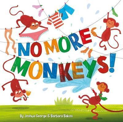 Joshua George / No More Monkeys! (Children's Picture Book)