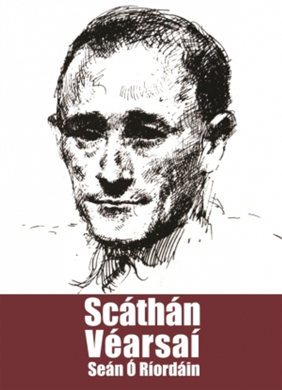 Seán Ó Riordáin,  - Scathán Vearsaí - PB - Filíocht - As Gaeilge - 1985
