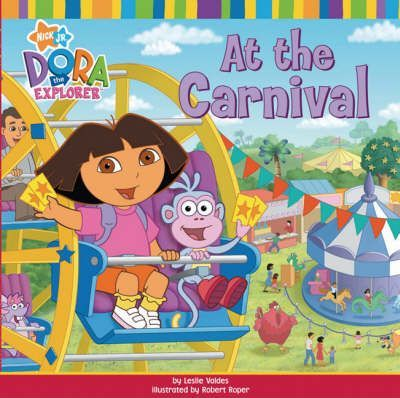 Dora the Explorer: At the Carnival (Children's Picture Book)
