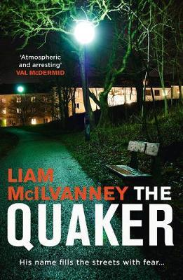 Liam McIlvanney / The Quaker