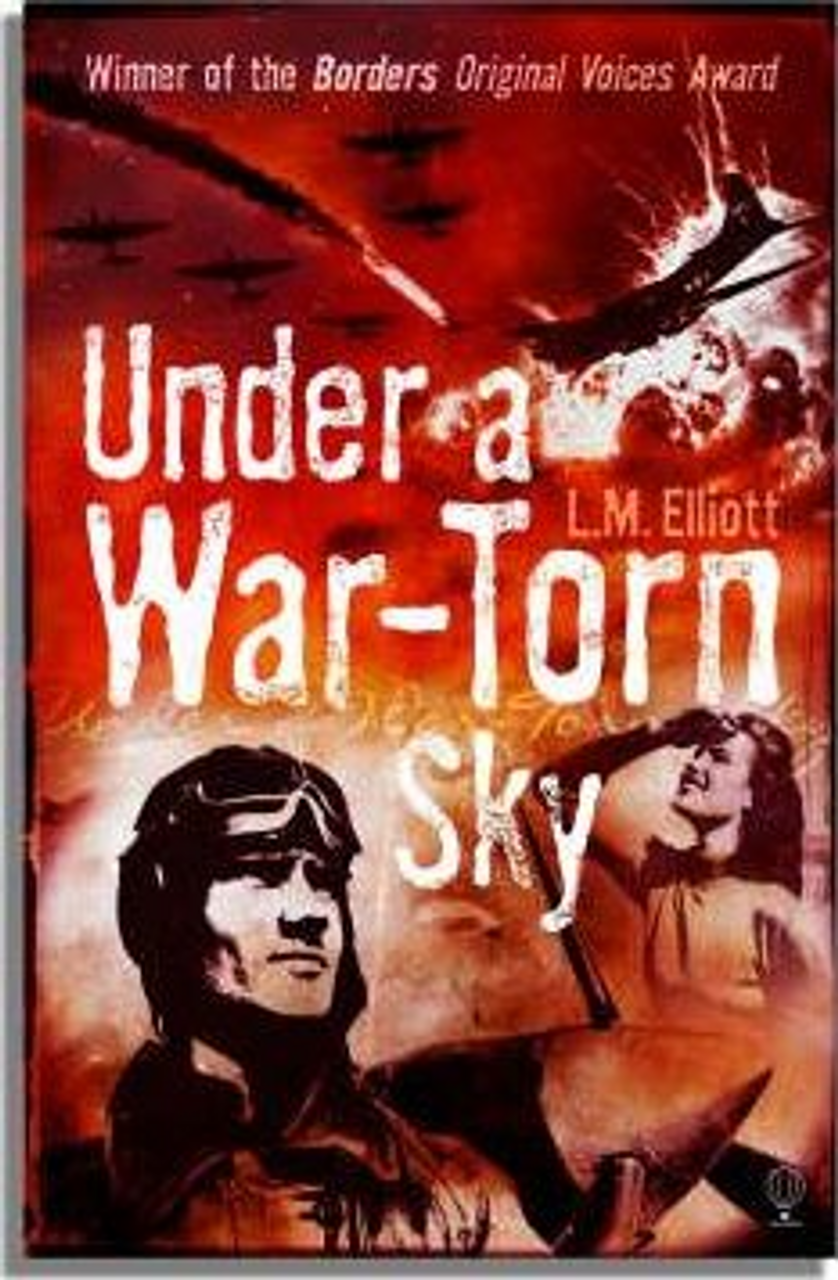 L. M. Elliot / Under a War-torn Sky