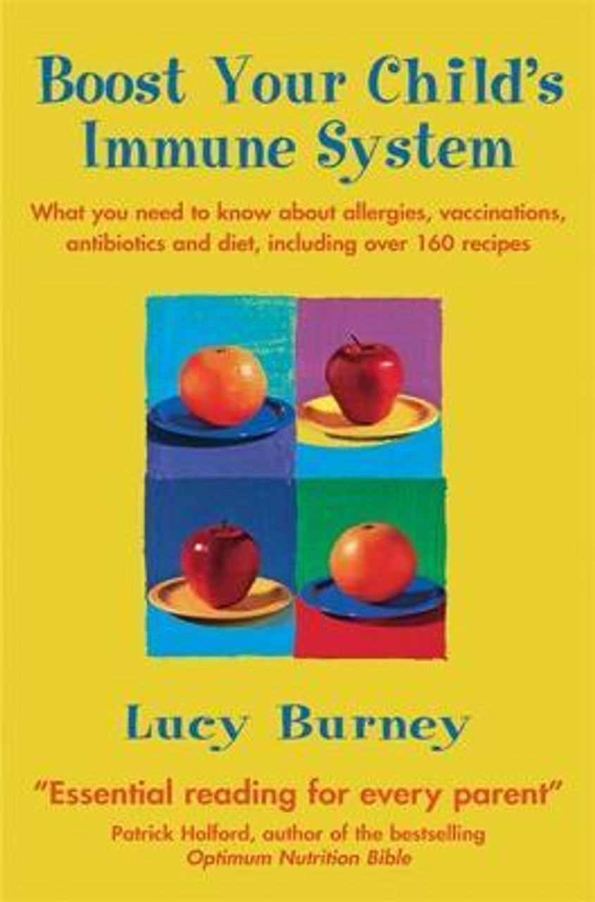 Lucy Burney / Boost Your Child's Immune System