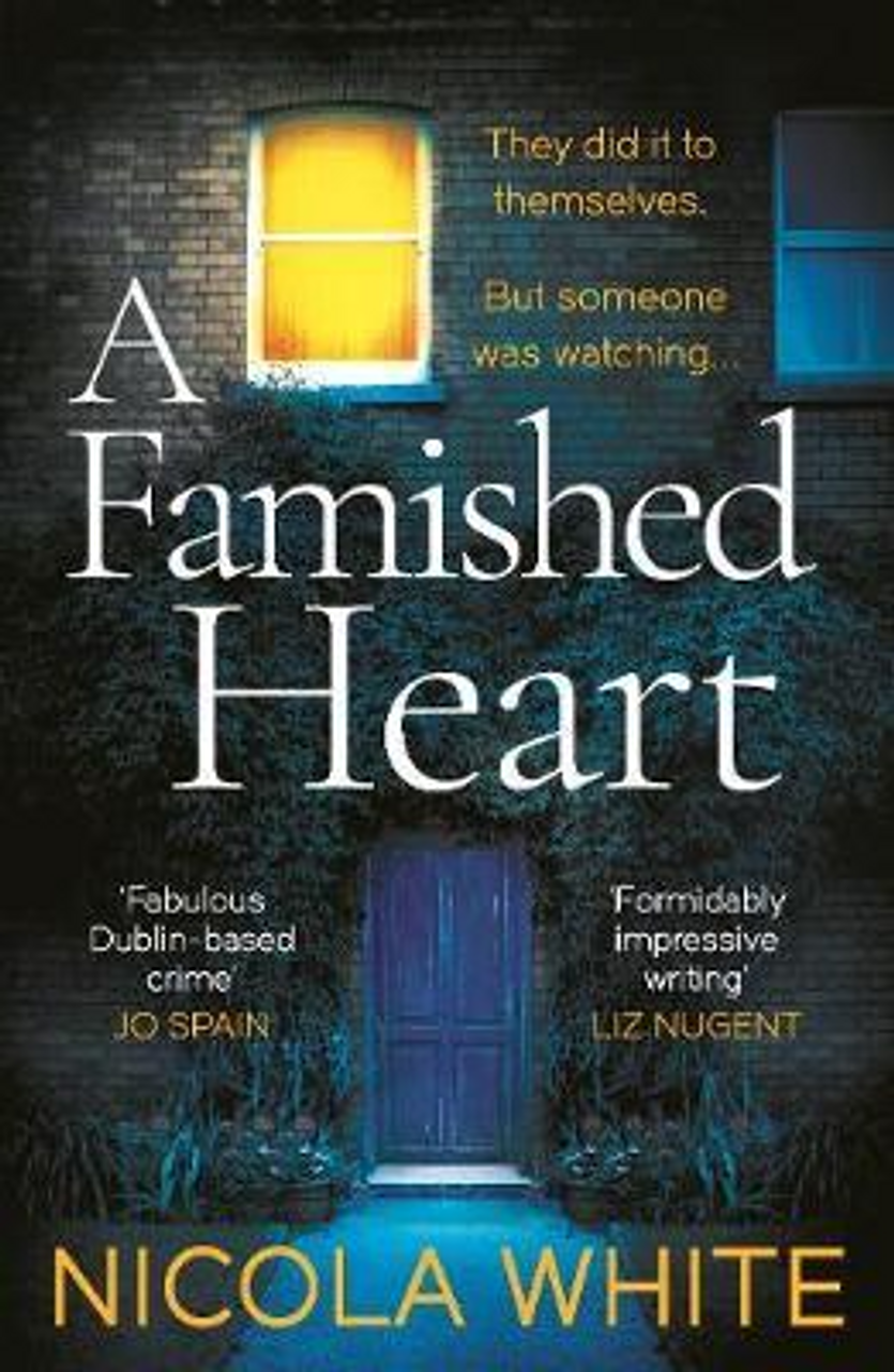 Nicola White / A Famished Heart