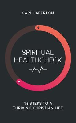Carl Laferton / Spiritual Healthcheck