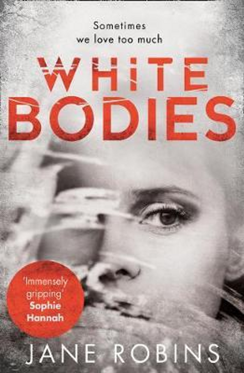 Jane Robins / White Bodies