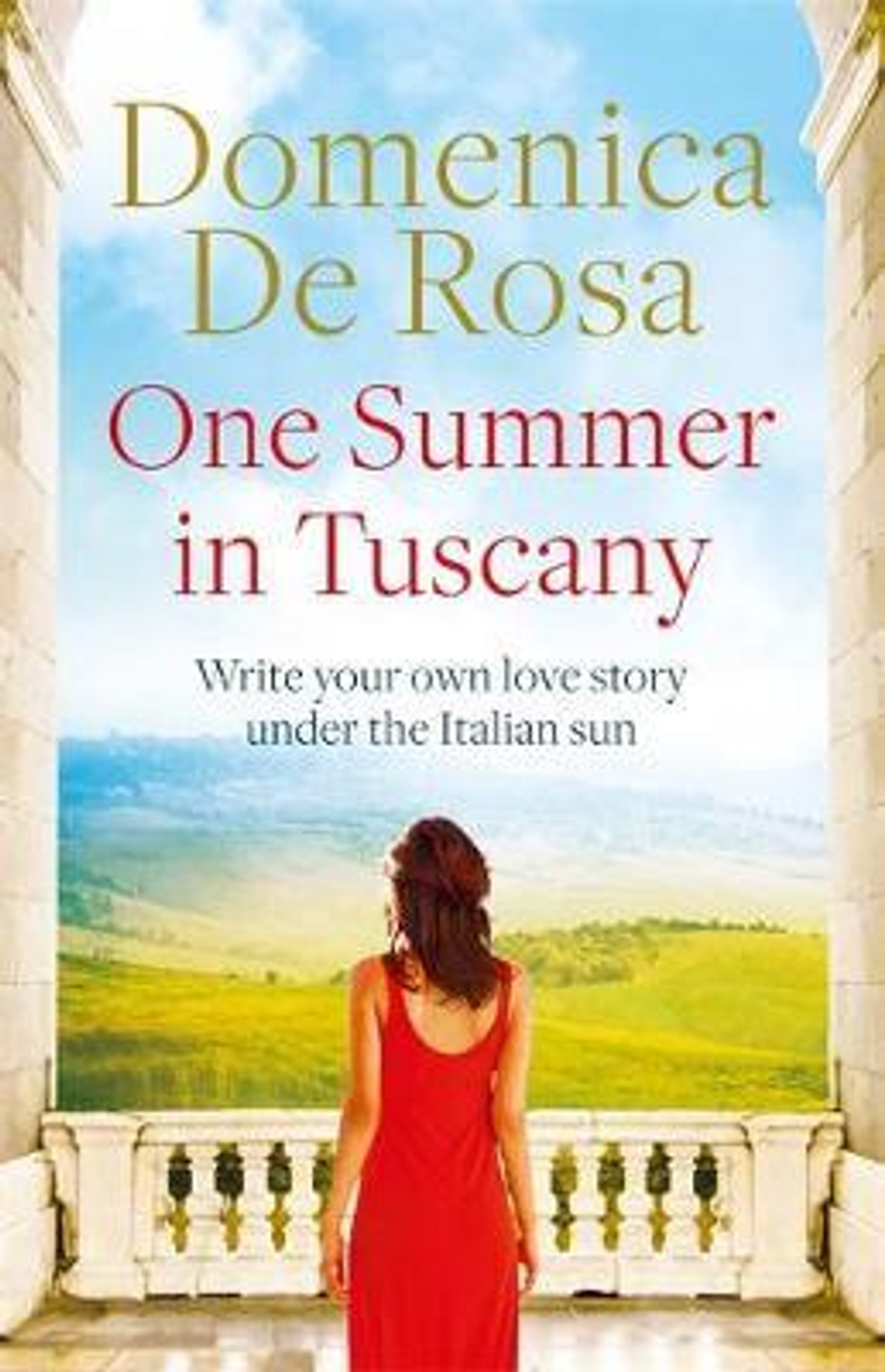 Domenica De Rosa / One Summer in Tuscany