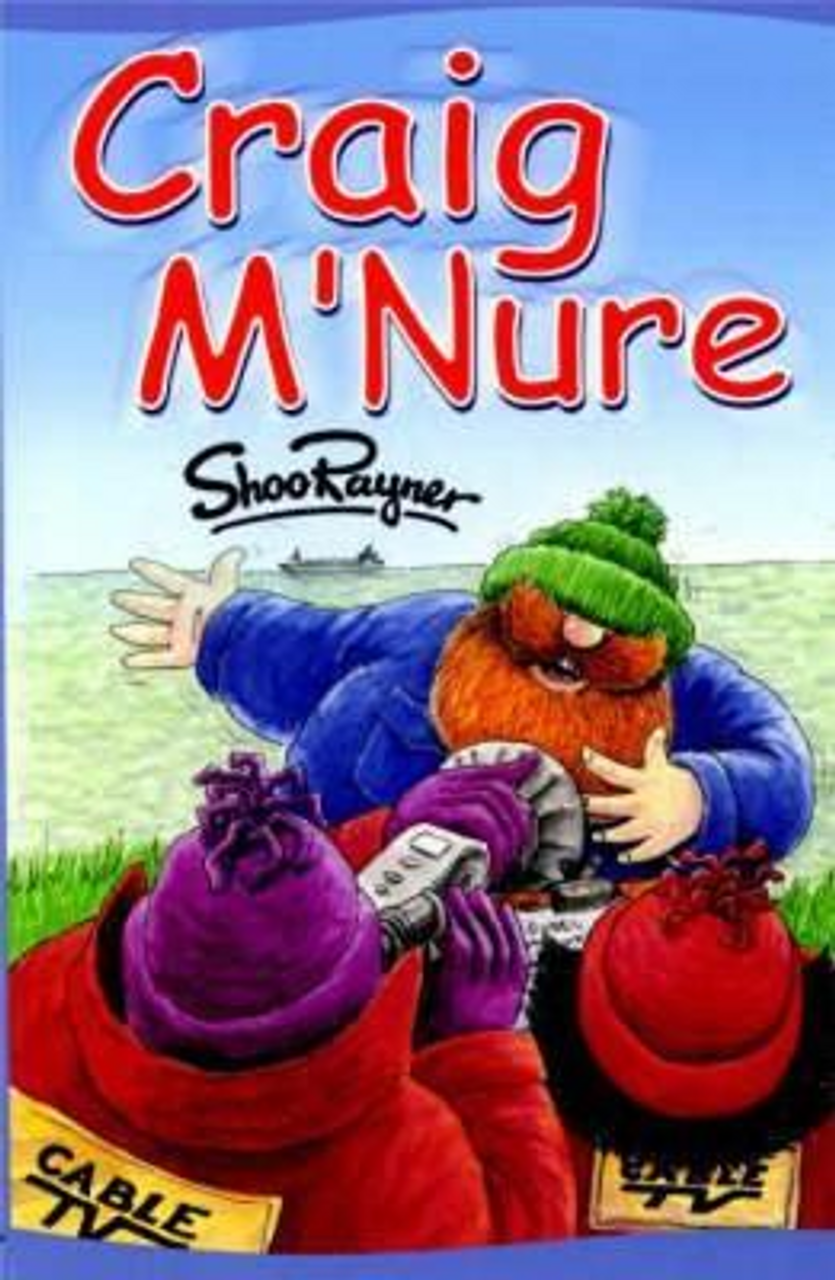 Shoo Rayner / Craig M'Nure