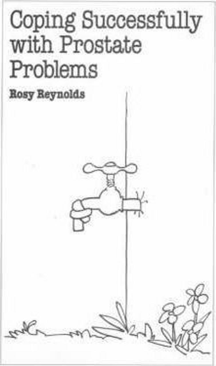 Rosy Reynolds / Coping Successfully with Prostate Problems (Large Paperback)