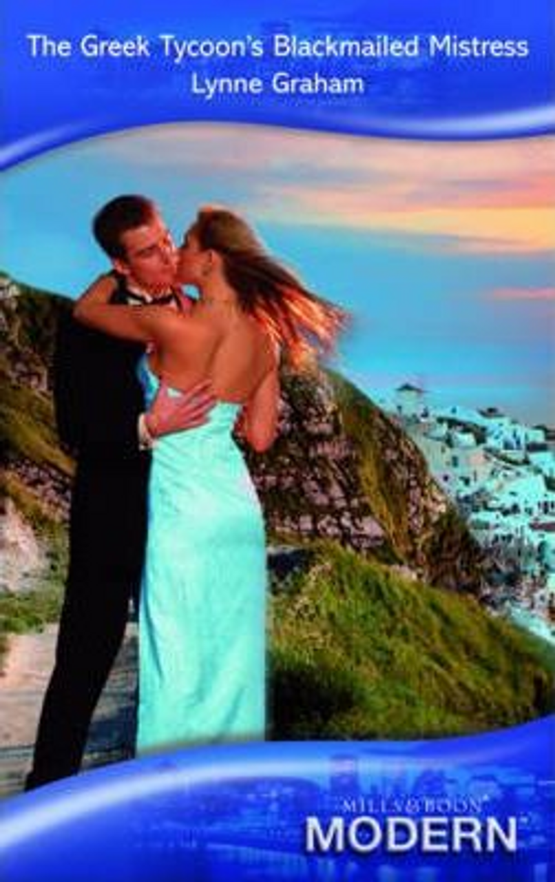 Mills & Boon / Modern / The Greek Tycoon's Blackmailed Mistress