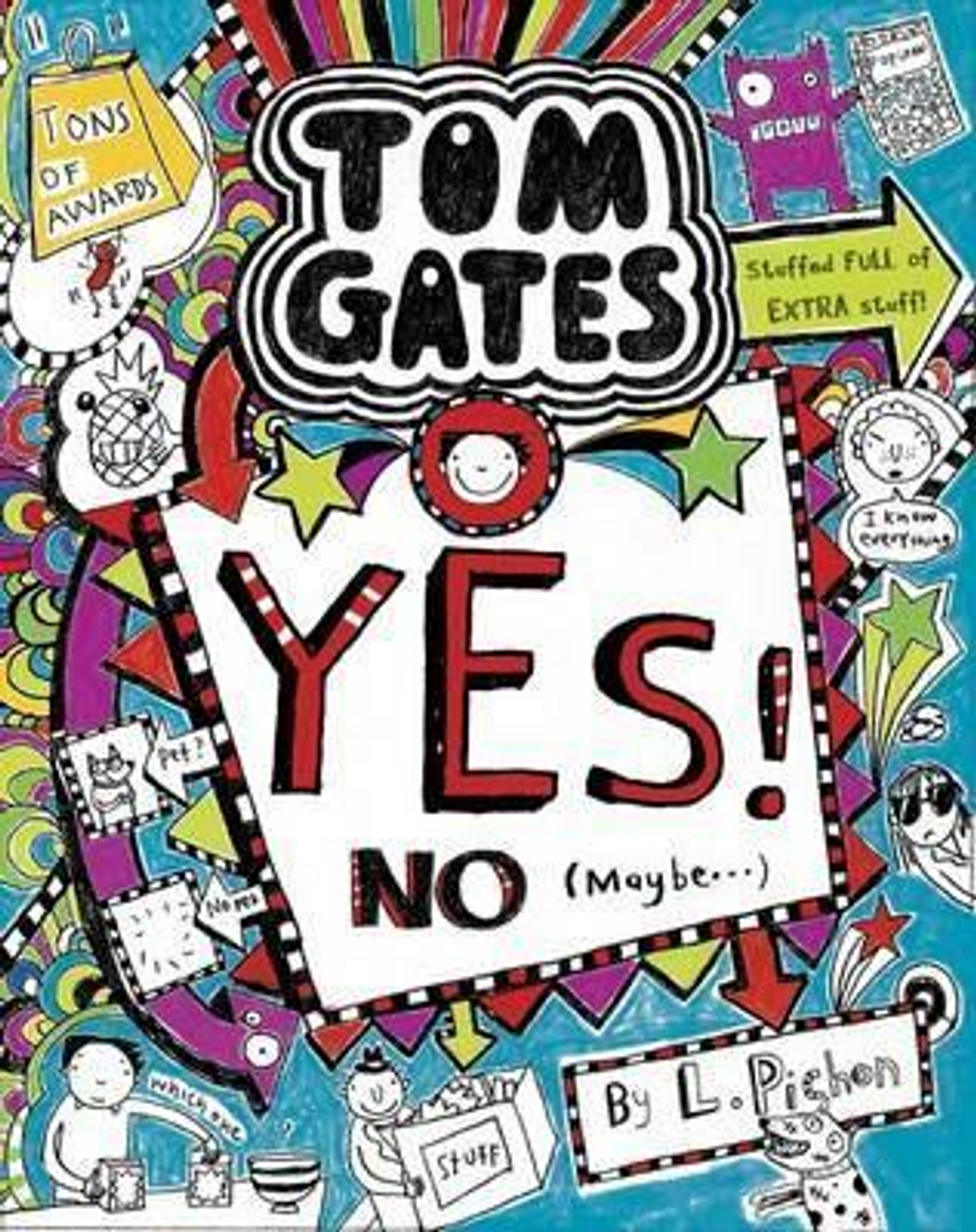 Liz Pichon / Yes! No Maybe (Large Paperback) ( Tom Gates Series - Book 8 )