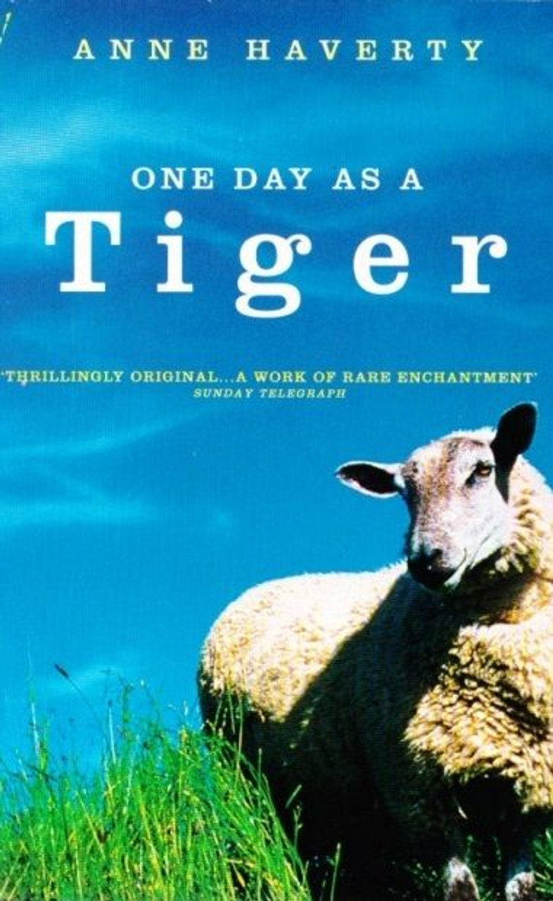 Anne Haverty / One Day as a Tiger