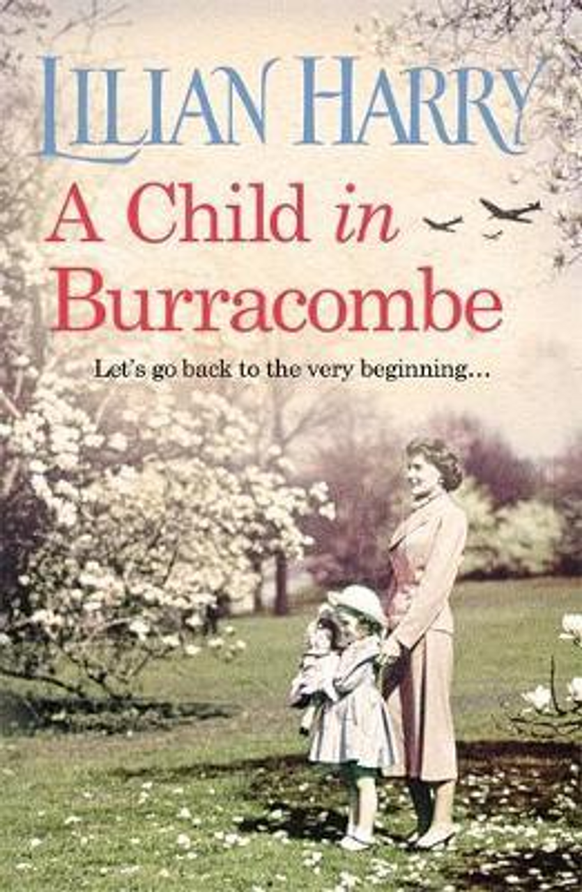 Lilian Harry / A Child in Burracombe