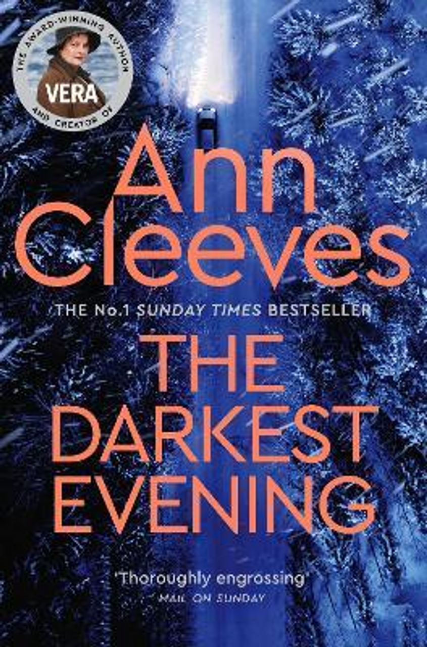 Ann Cleeves / The Darkest Evening ( Vera Stanhope Series - Book 9 )