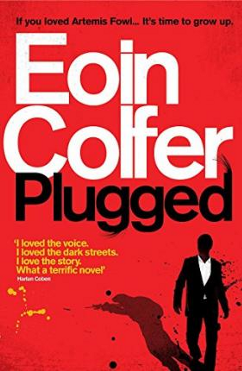 Eoin Colfer / Plugged (Large Paperback)