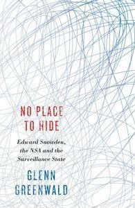 Glenn Greenwald / No Place to Hide (Large Paperback)