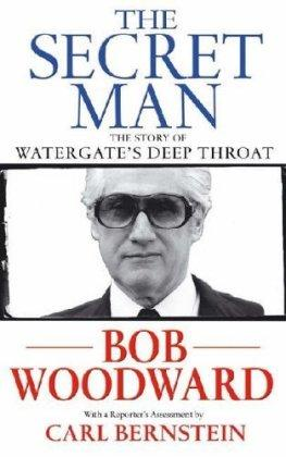 Bob Woodward / The Secret Man (Hardback)