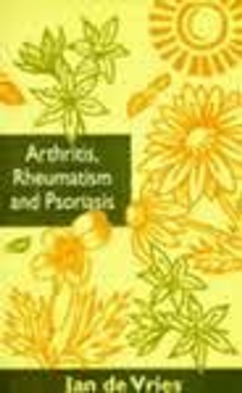 Jan De Vries / Arthritis, Rheumatism and Psoriasis (Large Paperback)