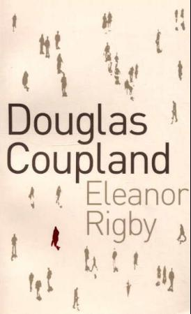 Douglas Coupland / Eleanor Rigby (Large Paperback)