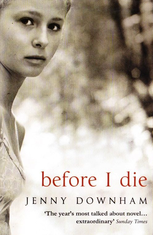 Jenny Downham / Before I Die