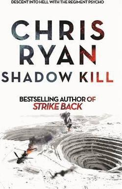 Chris Ryan / Shadow Kill (Hardback)