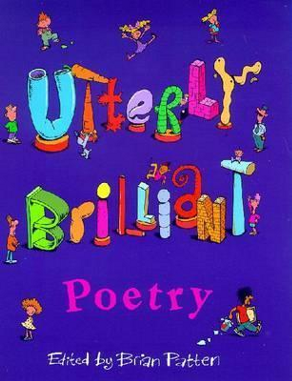 Brian Patten / Utterly Brilliant Poetry (Hardback)