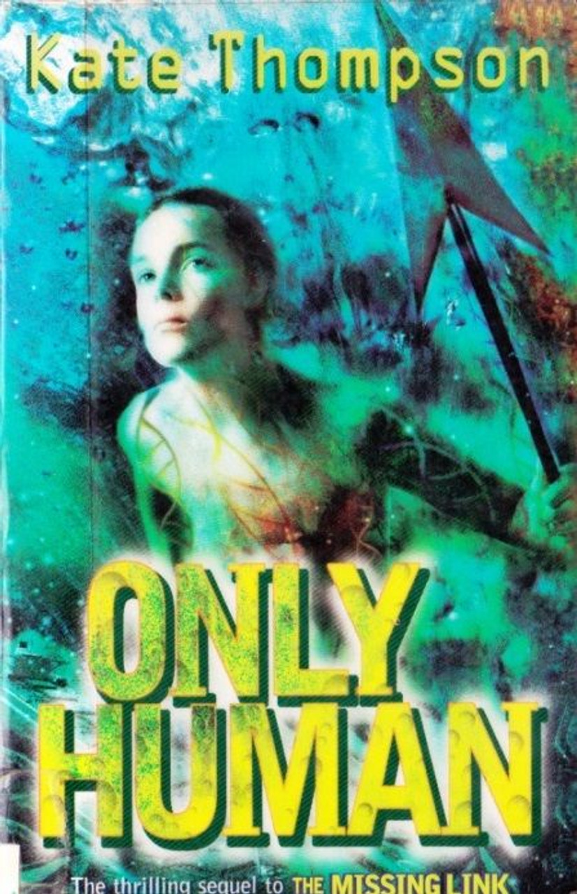 Kate Thompson / Only Human