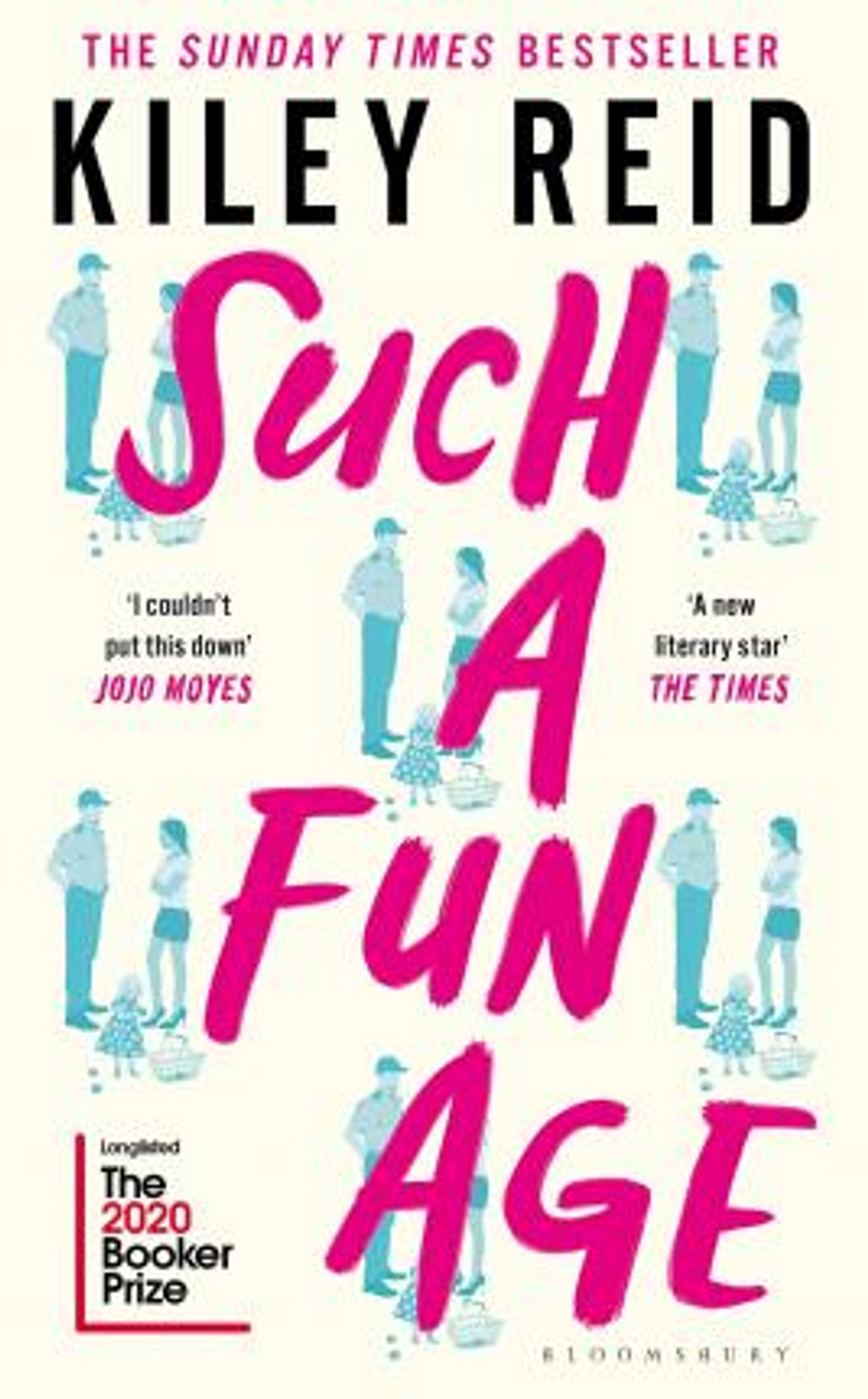Kiley Reid / Such a Fun Age (Hardback)