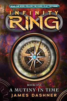 James Dashner / A Mutiny in Time : Book 1 (Hardback)
