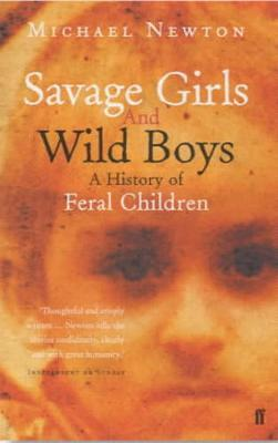 Michael Newton / Savage Girls and Wild Boys