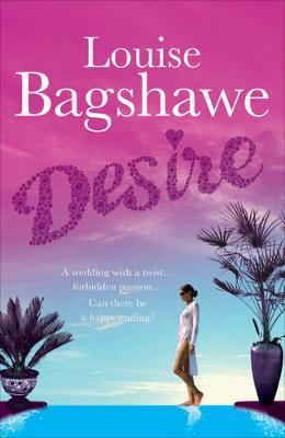 Louise Bagshawe / Desire (Large Paperback)