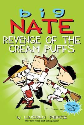 Lincoln Peirce / Big Nate: Revenge of the Cream Puffs (Large Paperback)