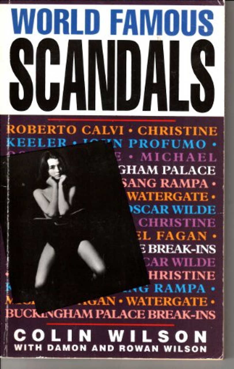 Colin Wilson / World Famous: Scandals (Large Paperback)