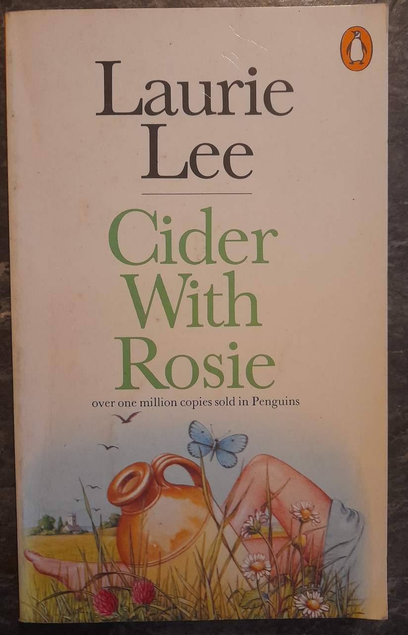 Laurie Lee - Cider with Rosie,- Vintage Penguin PB - 1982