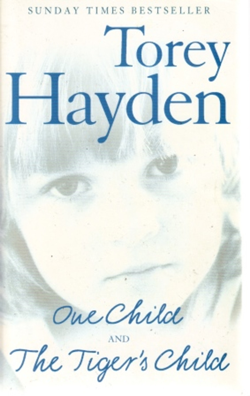 Torey Hayden / One Child & The Tiger's Child